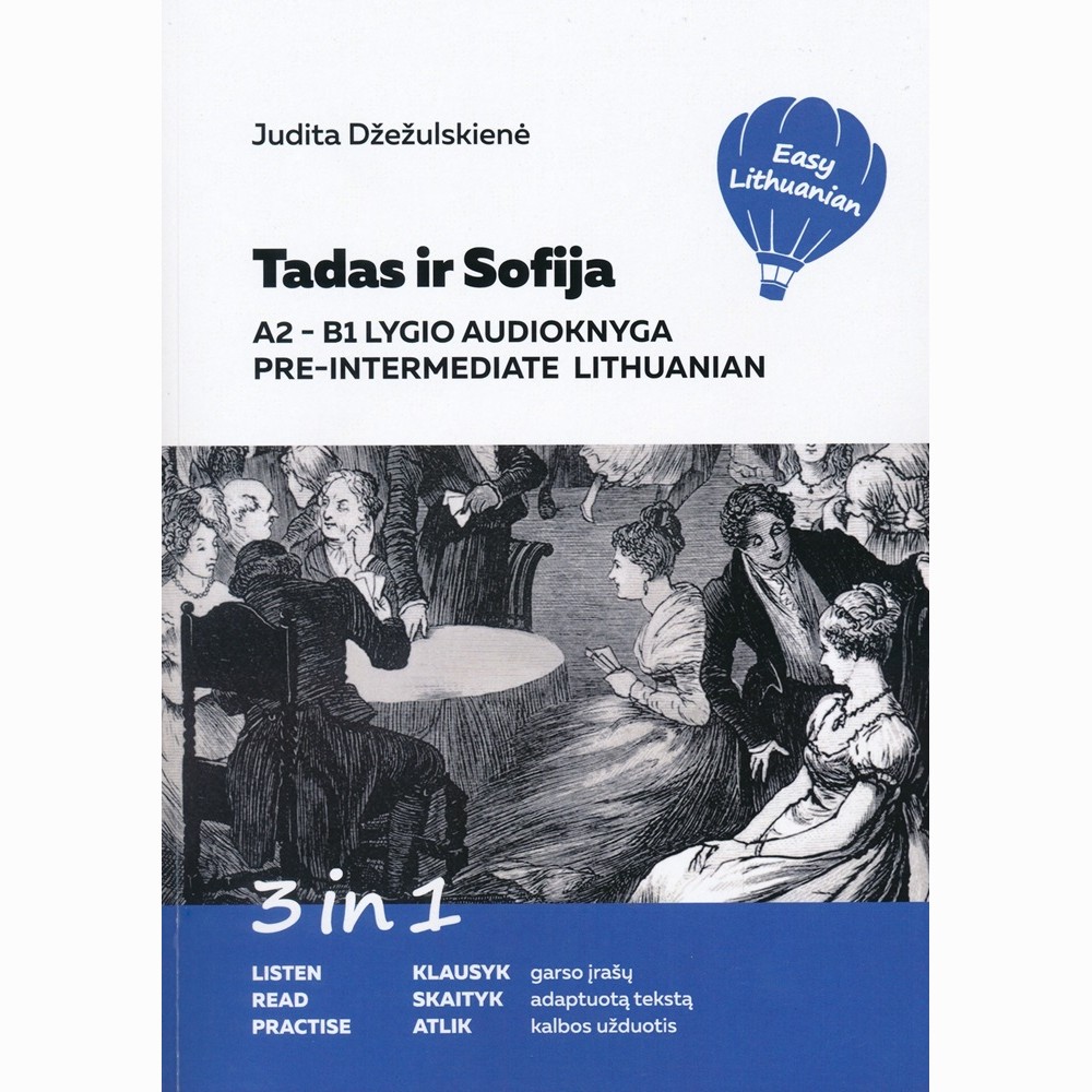 Tadas ir Sofija. A2 - B1 lygio audioknyga Tadas ir Sofija. A2 - B1 lygio audioknyga