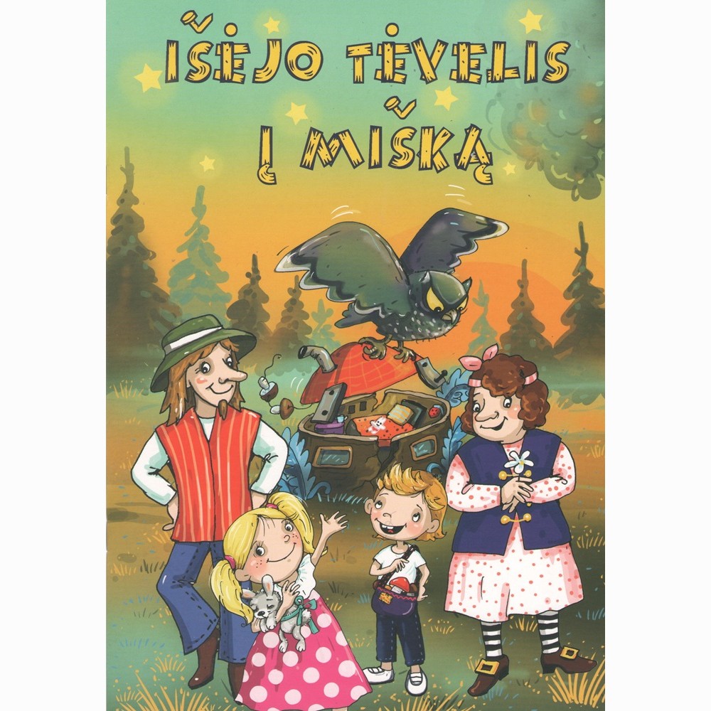 Išėjo tėvelis į mišką