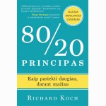 80/20 principas. Kaip pasiekti daugiau, darant mažiau