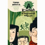 A komanda ir nykstantys vėžliai. 3 nuotykis