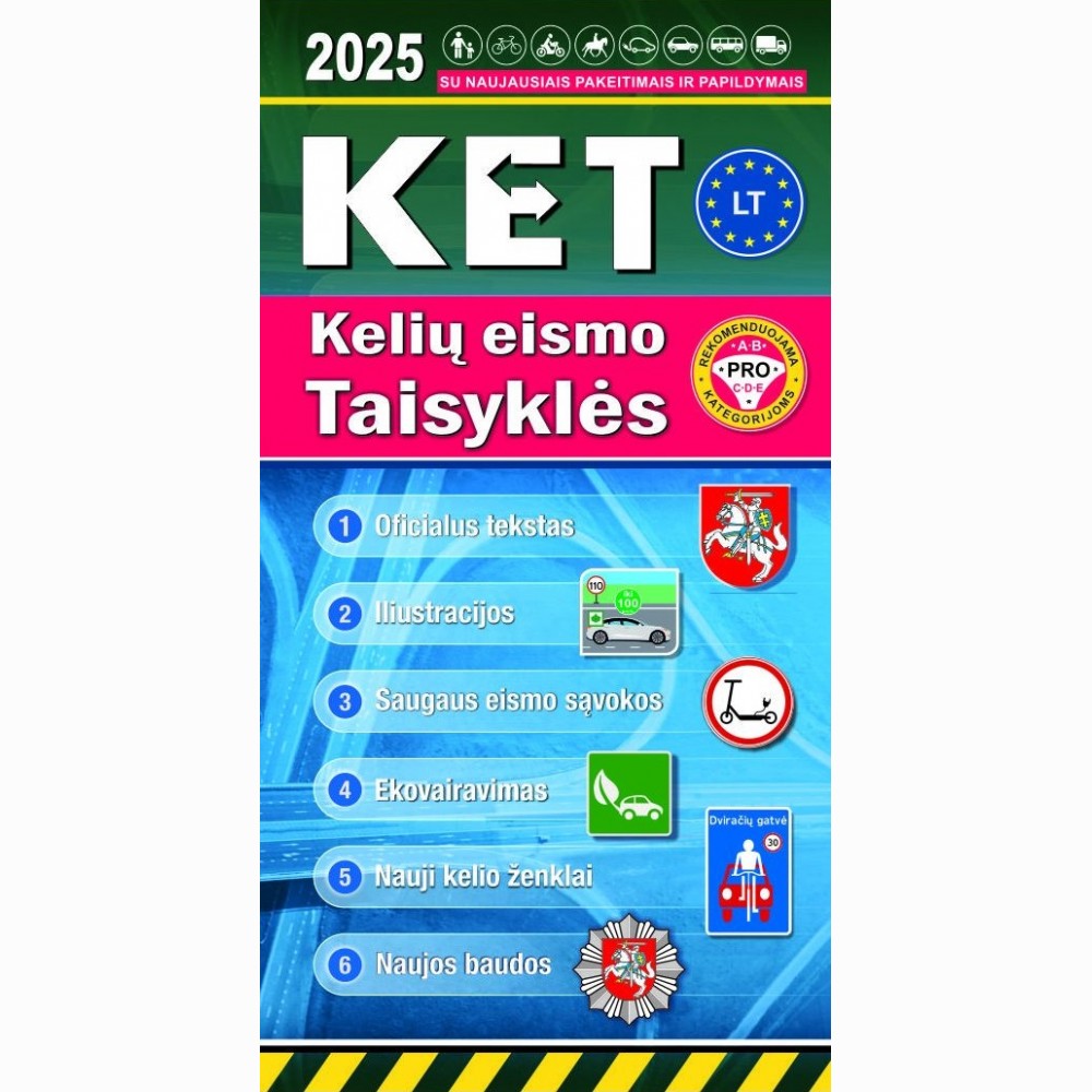 Kelių eismo taisyklės. Nauja 2025 m. redakcija
