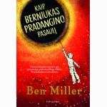 Kaip berniukas pradangino pasaulį