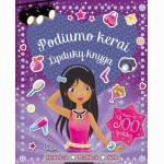 Podiumo kerai. Lipdukų knyga