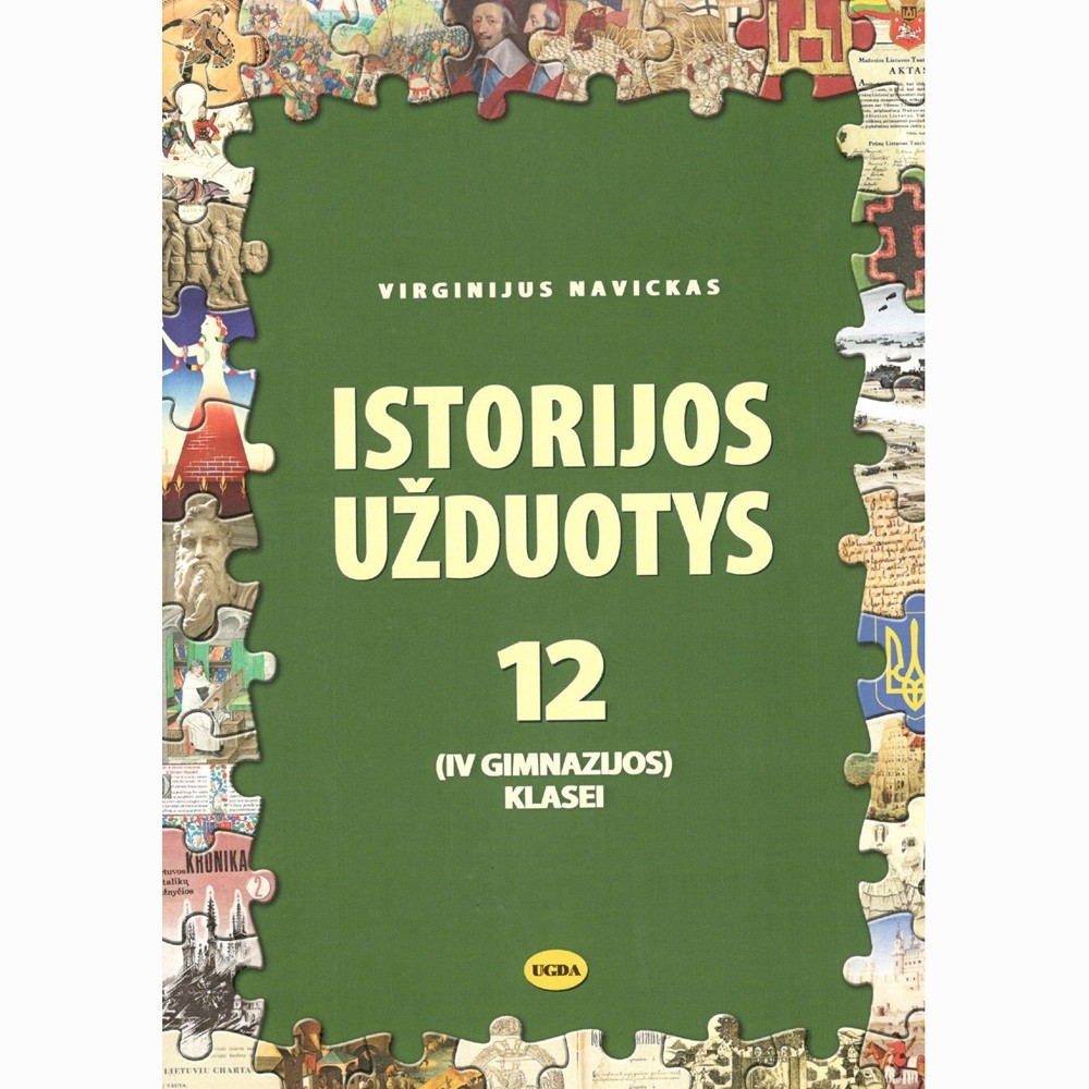 Istorijos užduotys 12 (IV gimnazijos klasei)