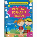 Ikimokyklinukų akademija. Pažįstame formas ir figūras 4-5 metų vaikams