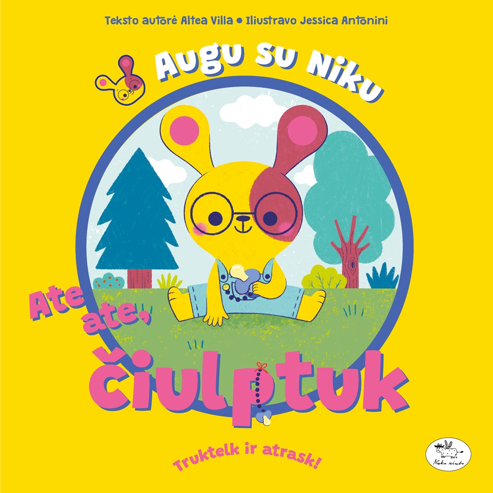 Augu su Niku. Ate ate, čiulptuk
