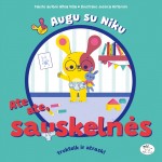 Augu su Niku. Ate ate, sauskelnės