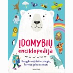 Įdomybių enciklopedija. Daugybė neįtikėtinų dalykų, kuriuos galėsi sužinoti!