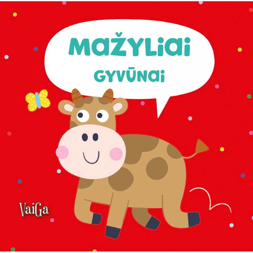 Mažyliai. Gyvūnai