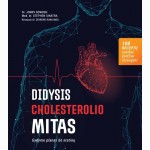 Didysis cholesterolio mitas. Gydymo planas be statinų (2024)
