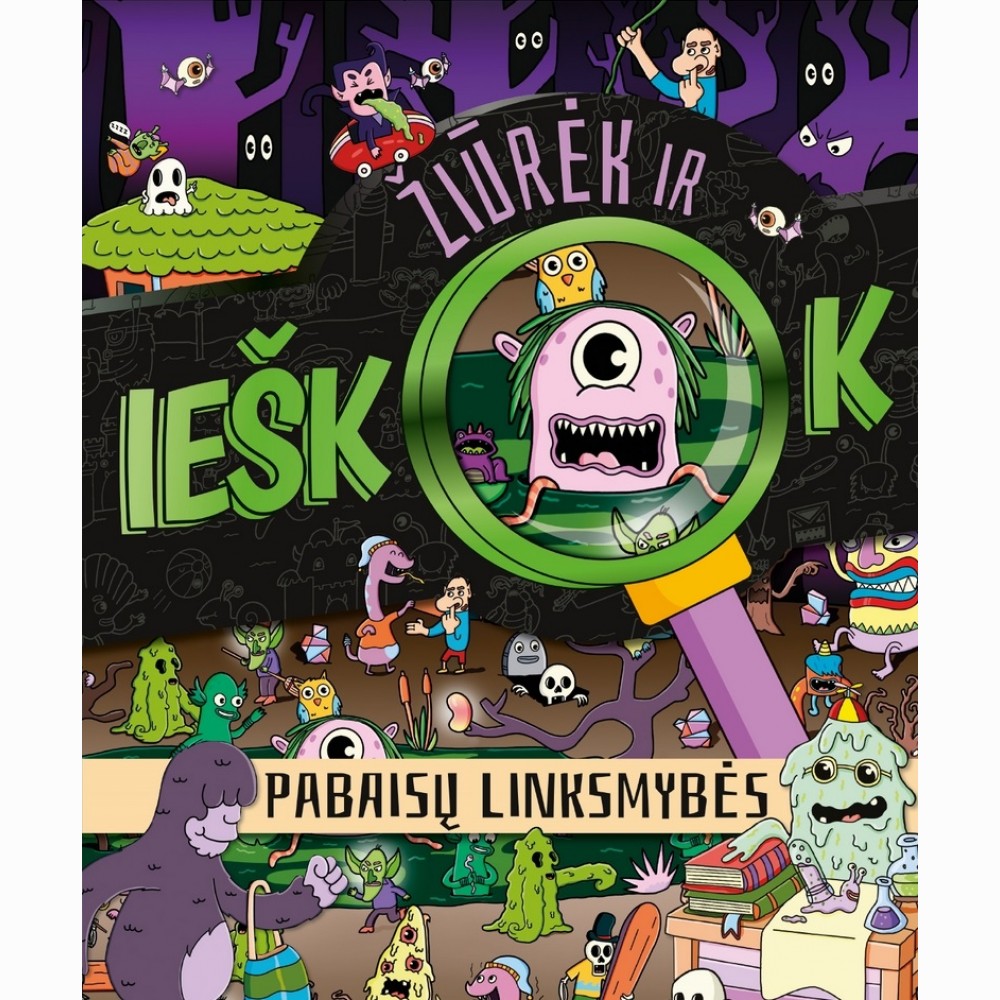 Pabaisų linksmybės. Žiūrėk ir ieškok