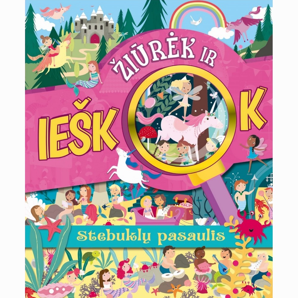 Stebuklų pasaulis. Žiūrėk ir ieškok