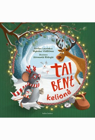 Tai bent kelionė