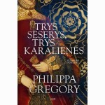 Trys seserys, trys karalienės