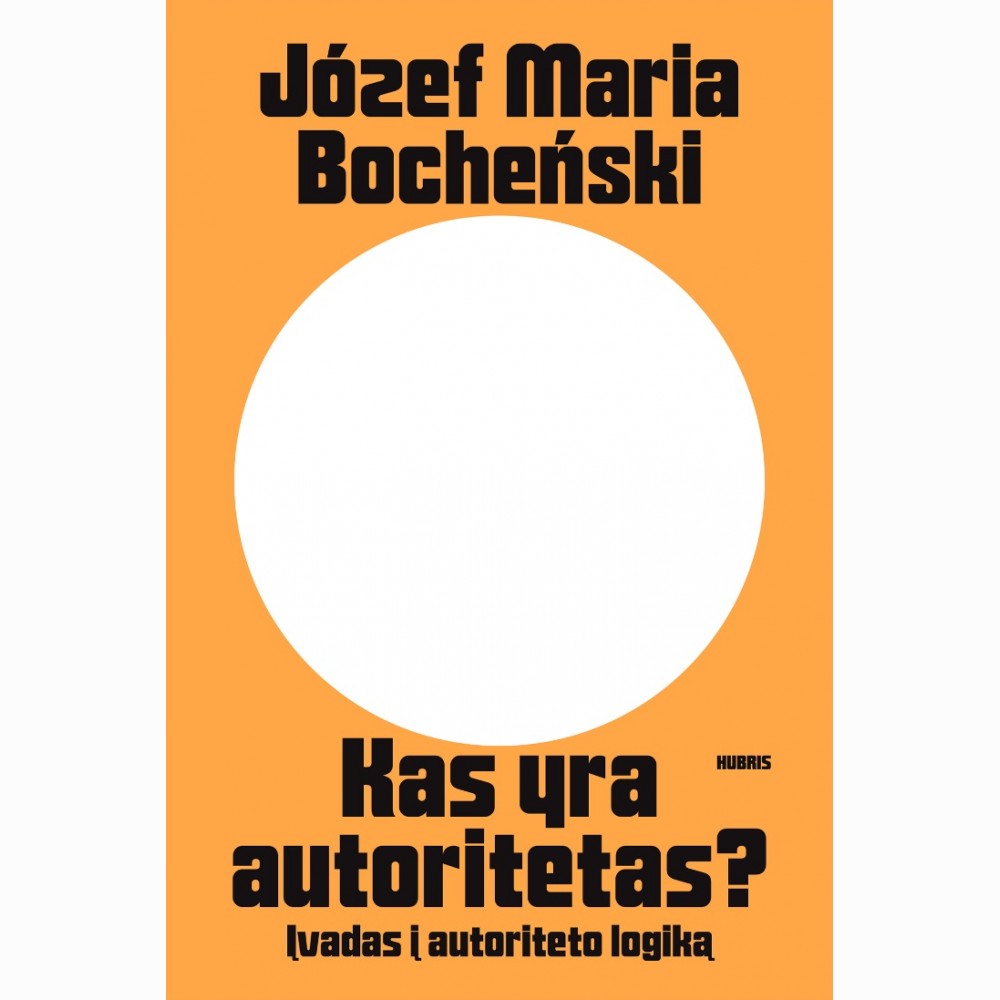 Kas yra autoritetas? Įvadas į autoriteto logiką