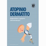 Atopinio dermatito diagnostikos ir gydymo rekomendacijos