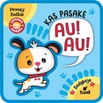 Mano pirmi žodžiai. Kas pasakė Au Au