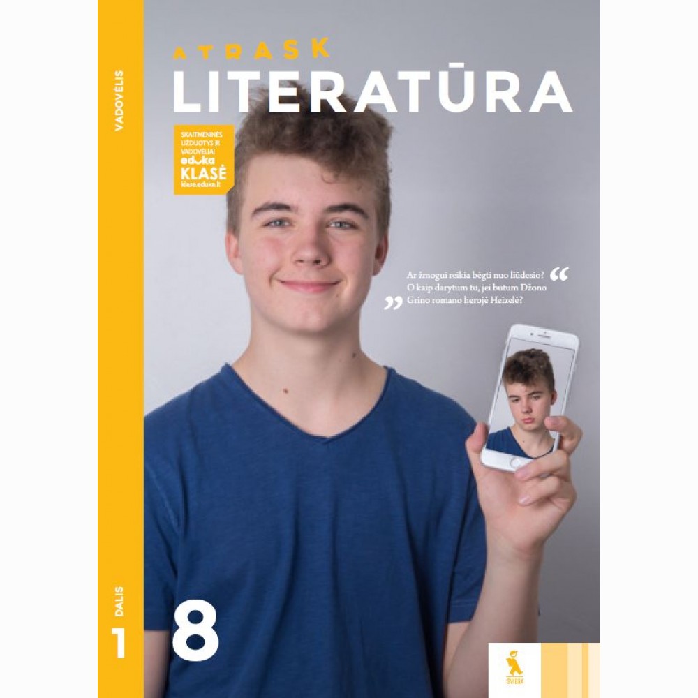 Literatūra. Vadovėlis 8 klasei, 1 dalis (ATRASK) Literatūra. Vadovėlis 8 klasei, 1 dalis (ATRASK)