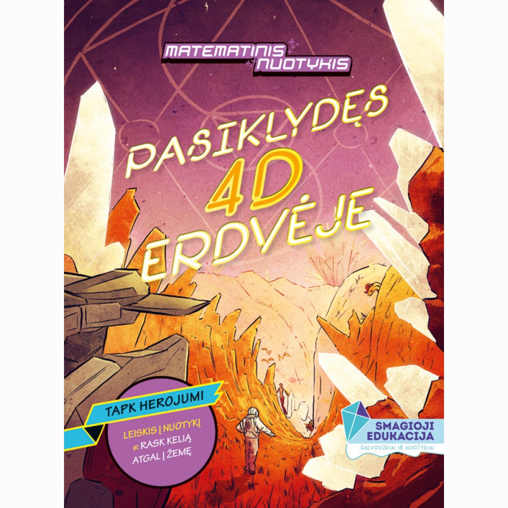 Pasiklydęs 4D erdvėje. Matematinis nuotykis.