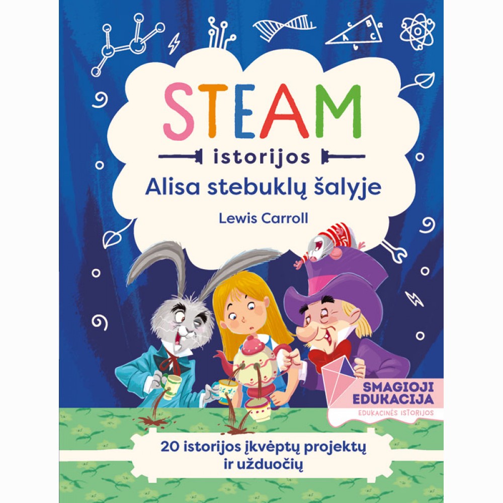 STEAM istorijos: Alisa stebuklų šalyje