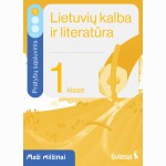 Lietuvių kalba ir literatūra. Pratybų sąsiuvinis 1 klasei, 1 dalis. Serija Maži