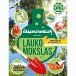 Eksperimentuokite. Lauko mokslas