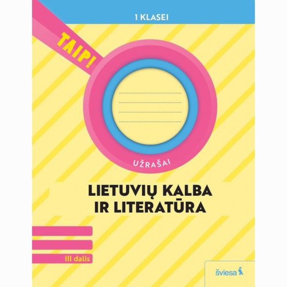 Lietuvių kalba. Užrašai 1 klasė, 3 dalis (atnaujinta 2022). Serija TAIP!