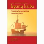 Ispanų kalba. Praktinė gramatika. Fonetikos įvadas