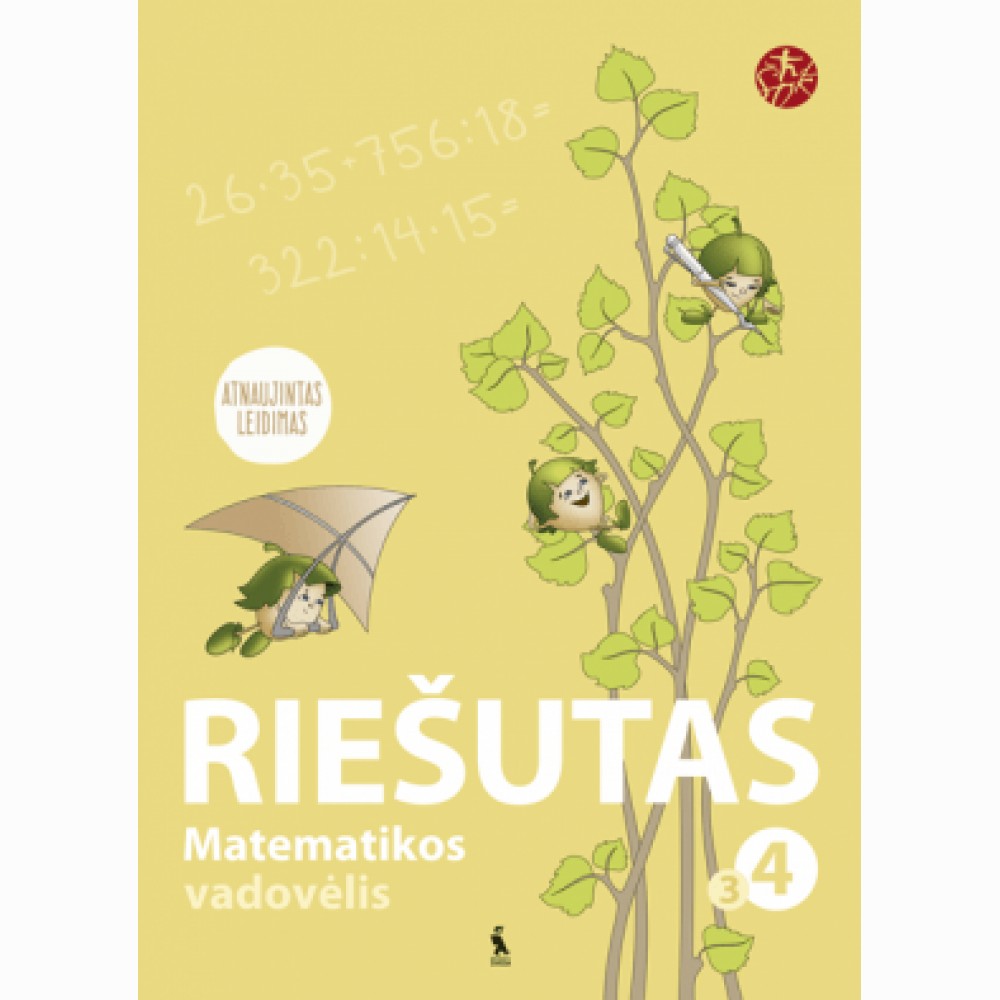 Riešutas. Matematikos vadovėlis 4 klasei, 3 dalis (atnaujinta) (serija „ŠOK“)