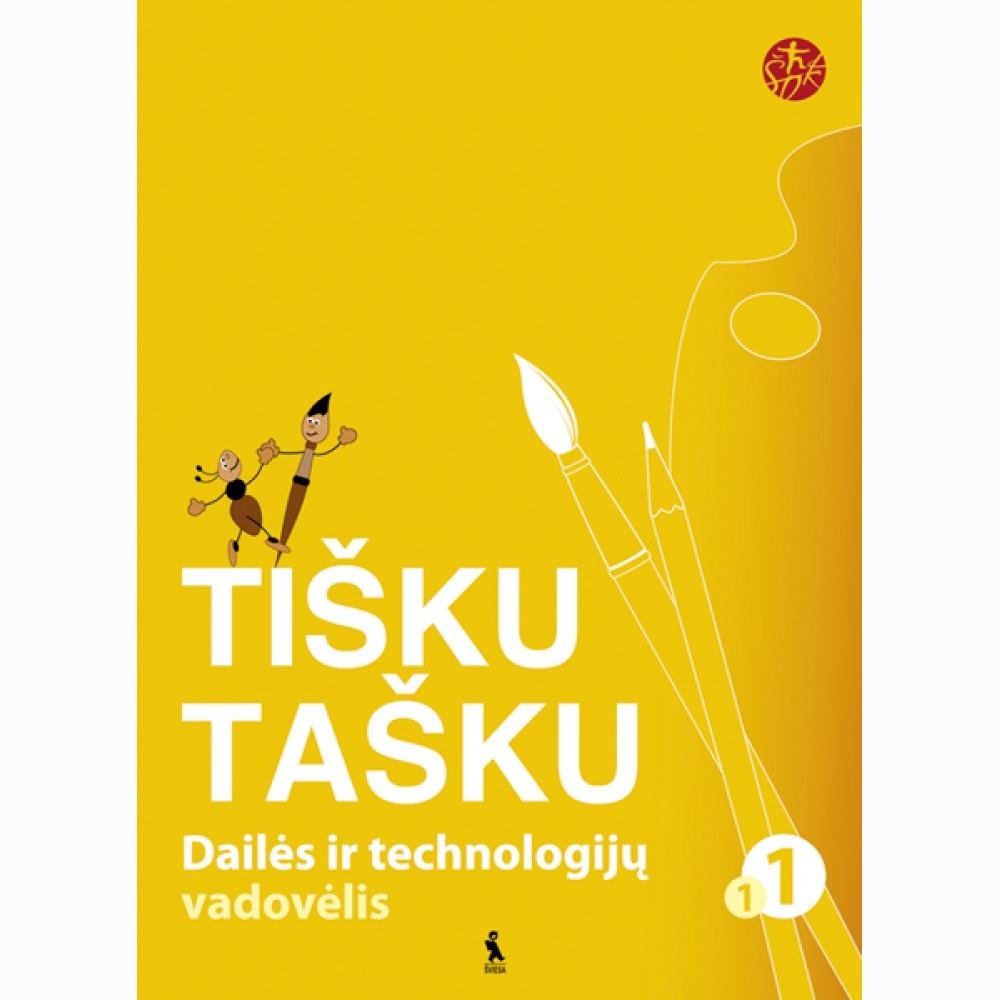 Tišku tašku. Dailės ir technologijų vad.. 1-oji kn. I kl. (s. „Šok“)