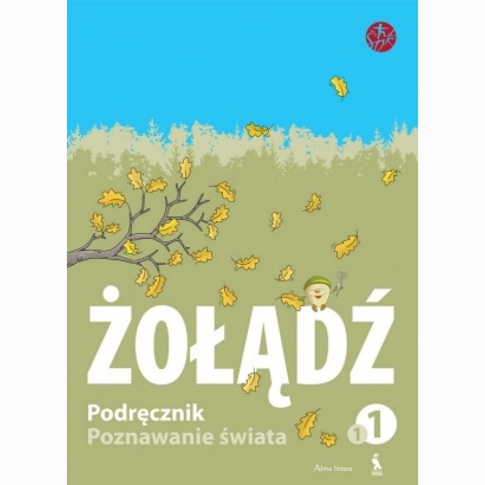 ŽOLANDZ. Poznawanie świata. Podręcznik dla klasy I. Książka pierwsza. Mój świat (ŠOK)