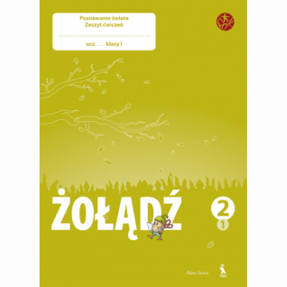 ŻOŁĄDŹ. Poznawanie świata. Drugi zeszyt ćwiczeń dla klasy II (ŠOK) ŻOŁĄDŹ. Poznawanie świata. Drugi zeszyt ćwiczeń dla klasy II (ŠOK)