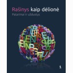 Rašinys kaip dėlionė. Patarimai ir užduotys