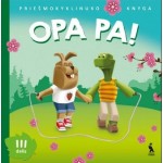OPA PA! Priešmokyklinuko knyga, 3 dalis