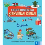 Eksperimentai kiekvienai dienai. Žiema