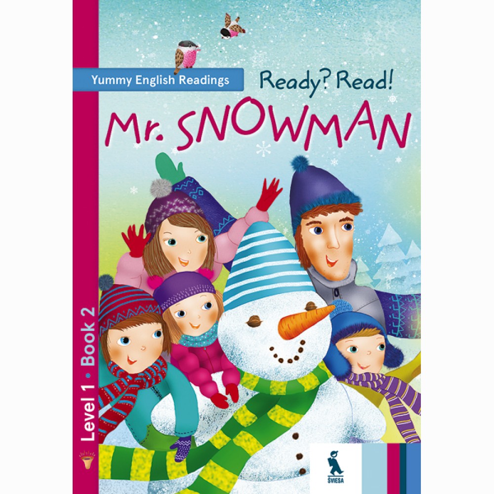 Ready? Read! Mr. Snowman Ready? Read! Mr. Snowman