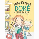 Nenuorama Dorė ir tikra draugė