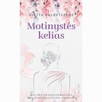 Motinystės kelias