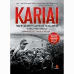 Kariai. Šokiruojantis antrojo pasaulinio karo protokolai 