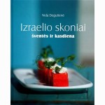 Izraelio skoniai. Šventės ir kasdiena