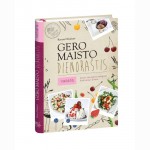 Gero maisto dienoraštis. Vasara  