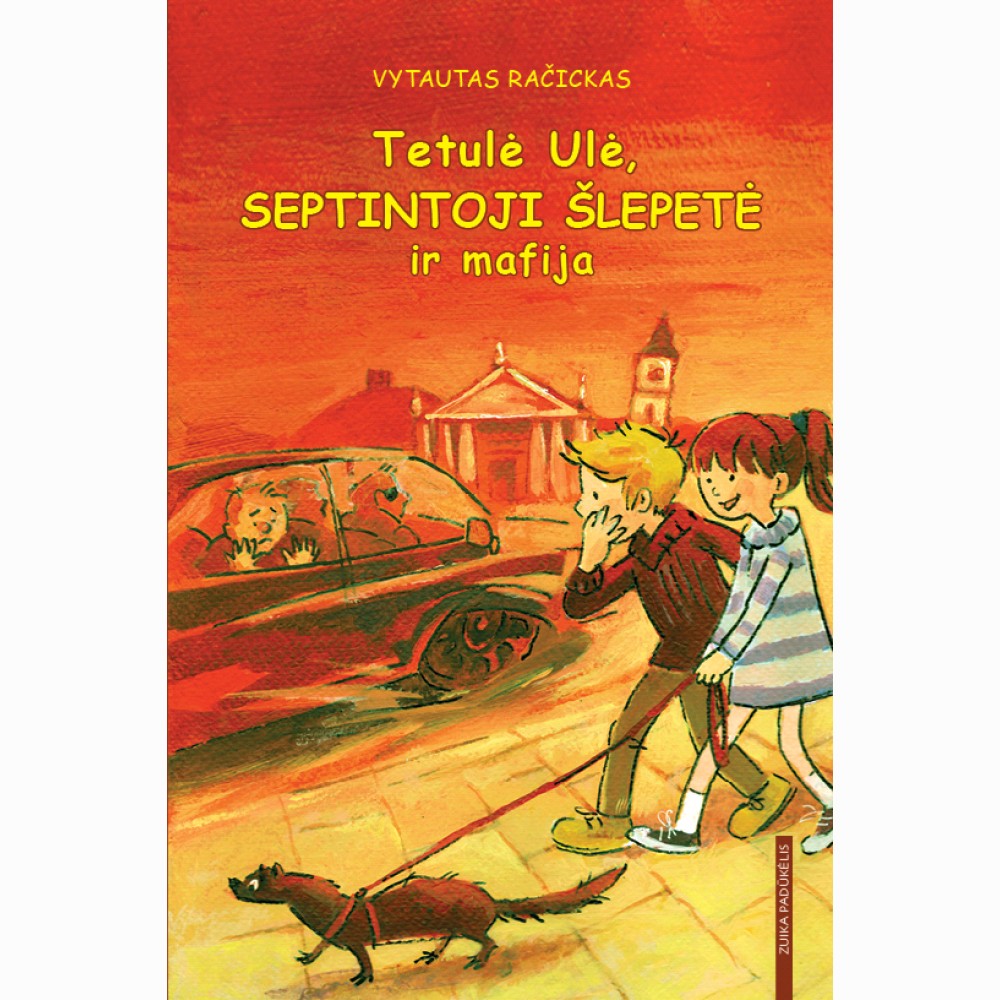 Tetulė Ulė, septintoji šlepetė ir mafija 