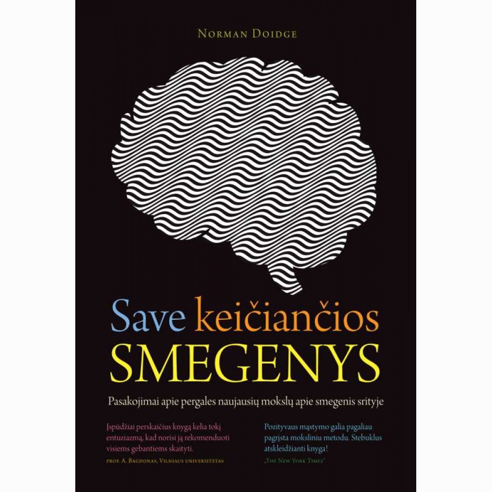 Save keičiančios smegenys
