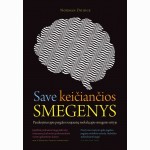 Save keičiančios smegenys