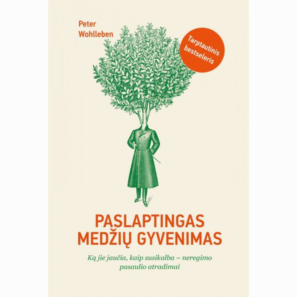 Paslaptingas medžių gyvenimas