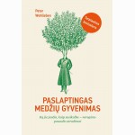 Paslaptingas medžių gyvenimas