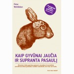 Kaip gyvūnai jaučia ir supranta pasaulį 