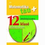 Matematika Tau Plius. 12 kl. Išpl.kur. Uždavinynas