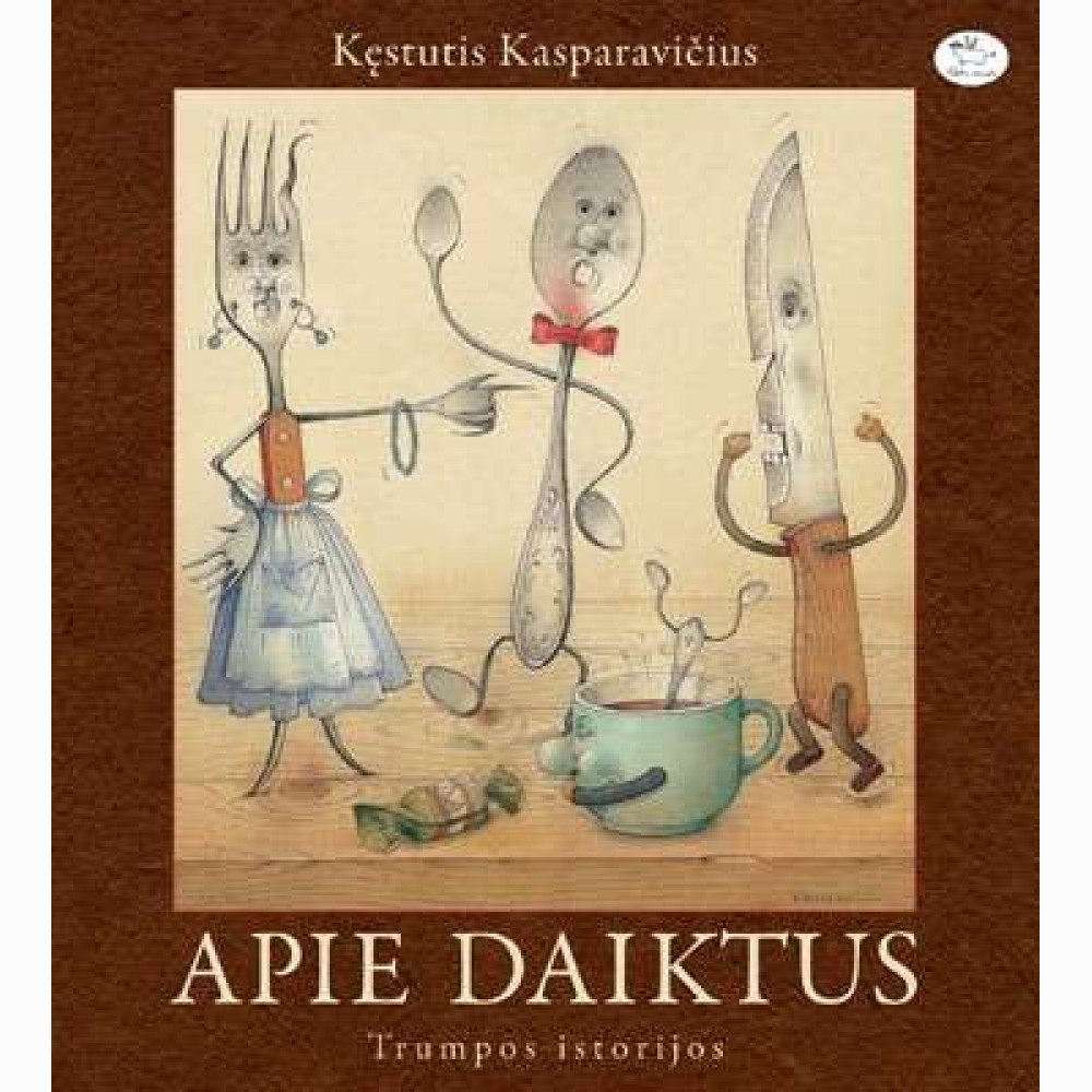 Apie daiktus. Trumpos istorijos
