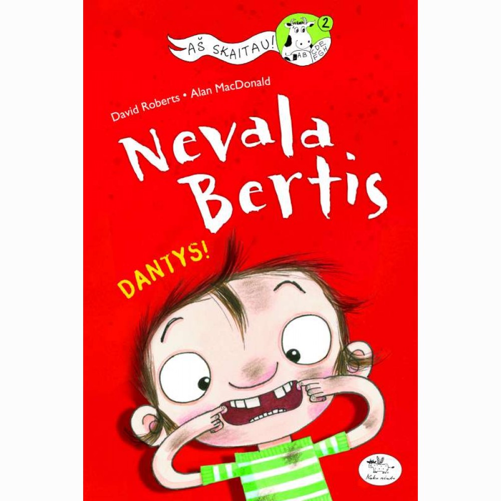 Nevala Bertis. Dantys